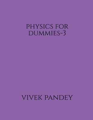 Physics for dummies-3