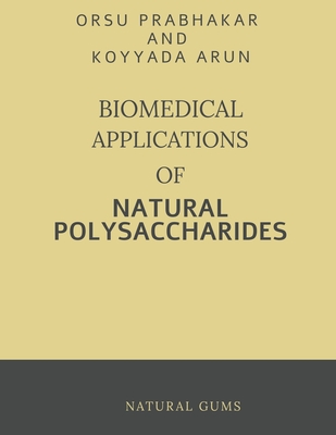 غلاف كتاب Biomedical Applications of Natural Polysaccharides