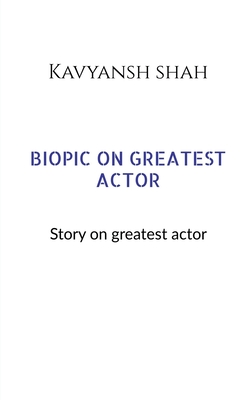 غلاف كتاب BIOPIC ON GREATEST ACTORS