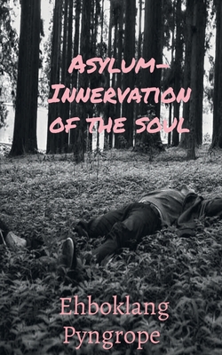 غلاف كتاب Asylum- Innervation of the soul
