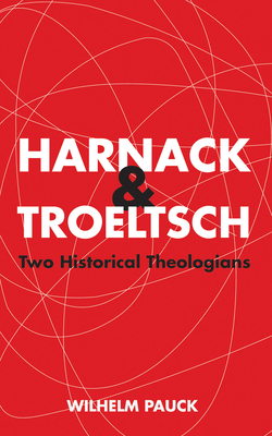 Harnack and Troeltsch