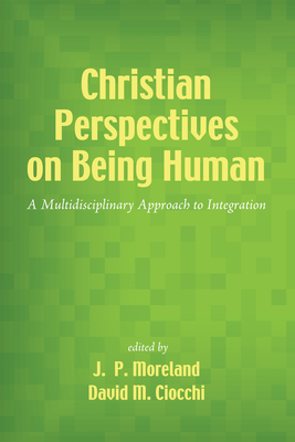 Christian Perspectives on Being Human