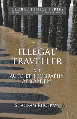 غلاف كتاب 'Illegal' Traveller: An Auto-Ethnography of Borders