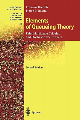Elements of Queueing Theory : Palm Martingale Calculus and Stochastic Recurrences