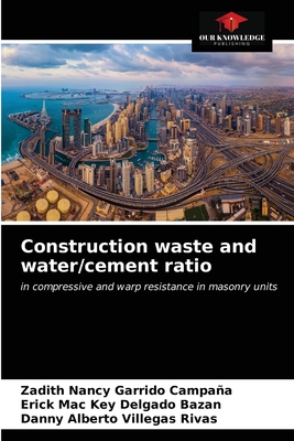 Construction waste and water/cement ratio