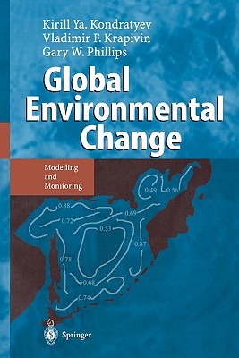 Global Environmental Change : Modelling and Monitoring