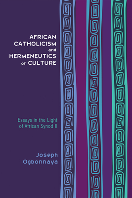 African Catholicism and Hermeneutics of Culture