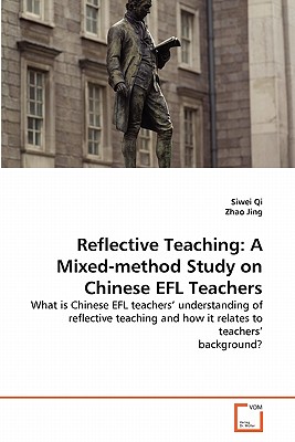 غلاف كتاب Reflective Teaching: A Mixed-method Study on Chinese EFL Teachers