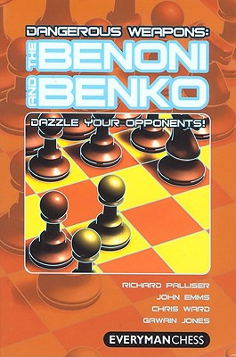 Dangerous Weapons: Benoni & Benko