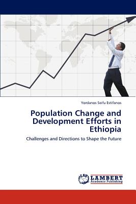 غلاف كتاب Population Change and Development Efforts in Ethiopia