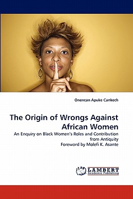 غلاف كتاب The Origin of Wrongs Against African Women