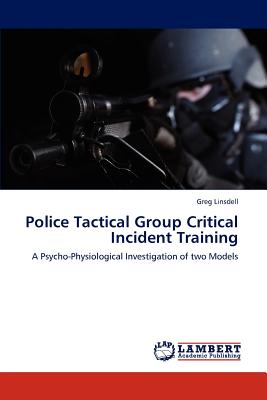غلاف كتاب Police Tactical Group Critical Incident Training