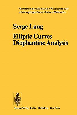 Elliptic Curves : Diophantine Analysis