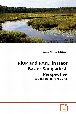 RiUP and PAPD in Haor Basin: Bangladesh Perspective