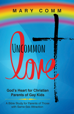 Uncommon Love: God