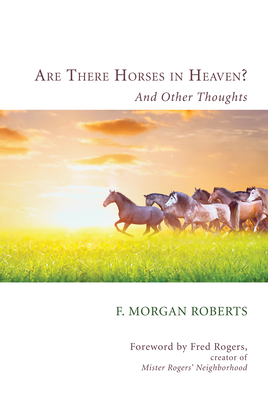 Are There Horses in Heaven?