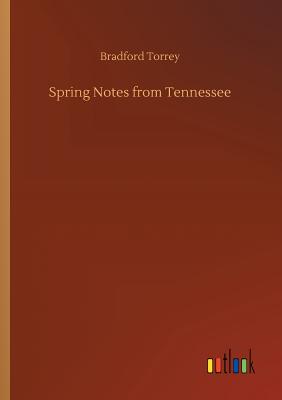 Spring Notes from Tennessee