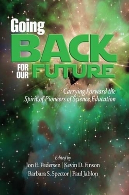 غلاف كتاب Going Back to Our Future: Carrying Forward the Spirit of Pioneers of Science Education