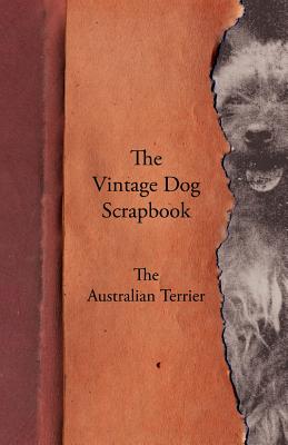 The Vintage Dog Scrapbook - The Australian Terrier