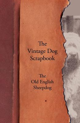 The Vintage Dog Scrapbook - The Old English Sheepdog