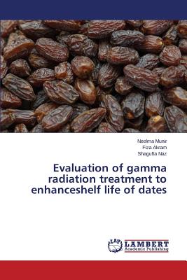 Evaluation of gamma radiation treatment to enhanceshelf life of dates