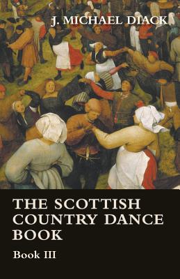 The Scottish Country Dance Book - Book III