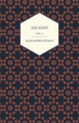 Ascanio - Vol. I.