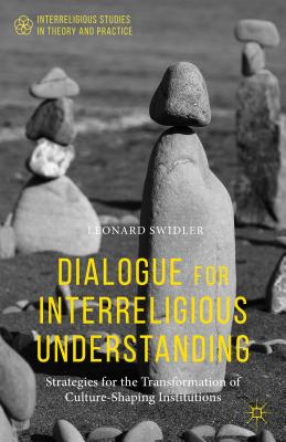 Dialogue for Interreligious Understanding