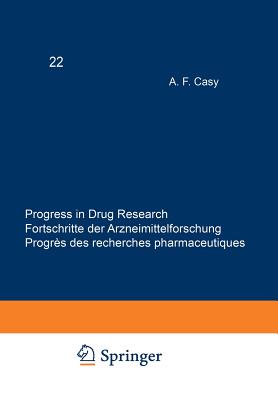 Progress in Drug Research / Fortschritte der Arzneimittelforschung / Progrès des recherches pharmaceutiques