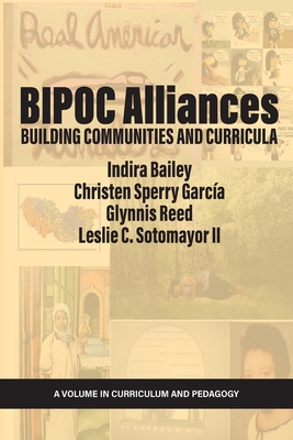 BIPOC Alliances: Building Communities and Curricula