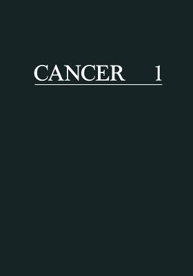 Cancer. a Comprehensive Treatise: Volume 1. Etiology: Chemical and Physical Carcinogenesis