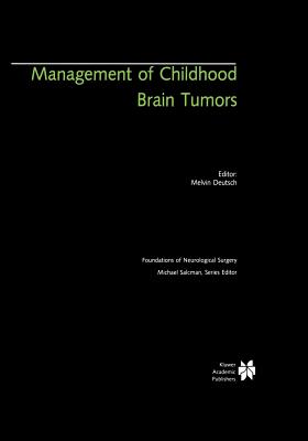 غلاف كتاب Management of Childhood Brain Tumors
