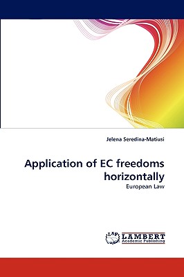 Application of EC Freedoms Horizontally