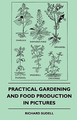 غلاف كتاب Practical Gardening And Food Production In Pictures