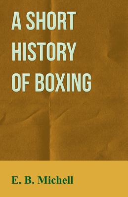 A Short History Of Boxing