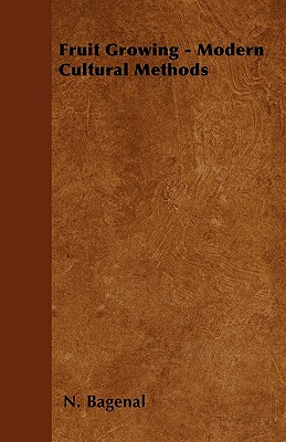 غلاف كتاب Fruit Growing - Modern Cultural Methods