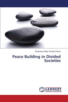 غلاف كتاب Peace Building in Divided Societies