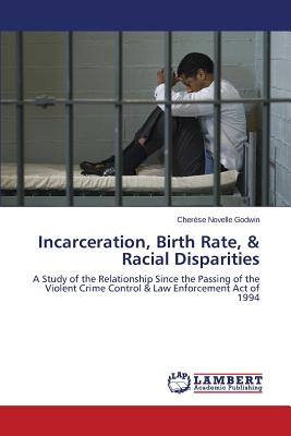 غلاف كتاب Incarceration, Birth Rate, & Racial Disparities