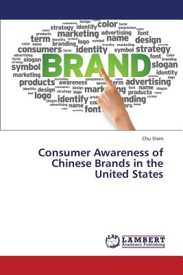 غلاف كتاب Consumer Awareness of Chinese Brands in the United States