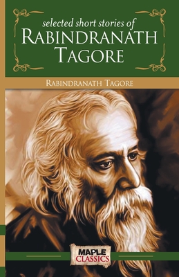 Rabindranath Tagore - Short Stories