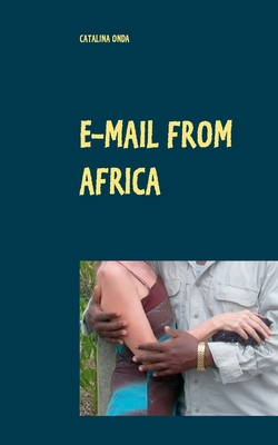 غلاف كتاب E-mail from Africa:A modern epistolary novel