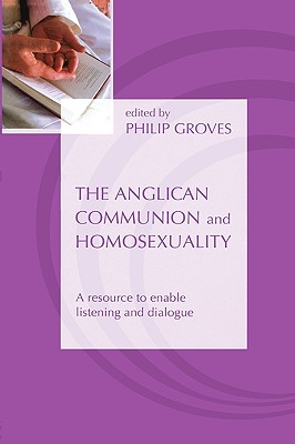 Anglican Communion and Homosexuality - A resource to enable listening and dialogue