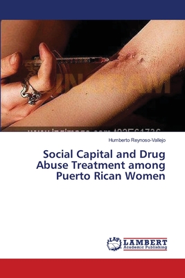غلاف كتاب Social Capital and Drug Abuse Treatment among Puerto Rican Women