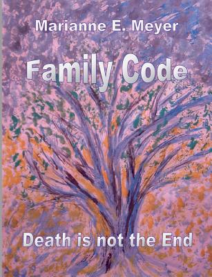 Family Code:Death Is Not The End