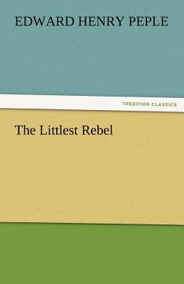 غلاف كتاب The Littlest Rebel