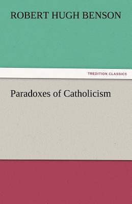 غلاف كتاب Paradoxes of Catholicism