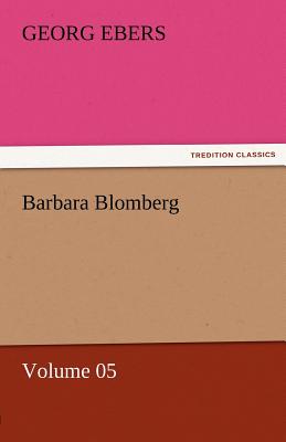 Barbara Blomberg - Volume 05