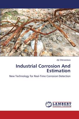 Industrial Corrosion and Estimation