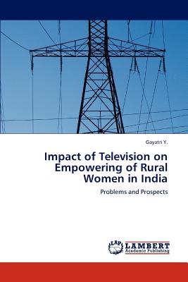 غلاف كتاب Impact of Television on Empowering of Rural Women in India