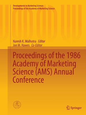 Proceedings of the 1986 Academy of Marketing Science (AMS) Annual Conference